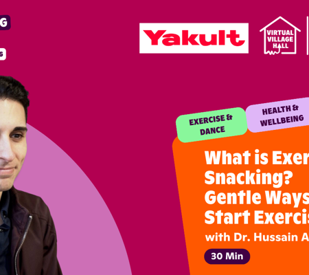 Text reads, "What Is Exercise Snacking? Gentle Ways To Start Exercising with Dr. Hussain Al Zubaidi - Get Moving Week" with a headshot image of Dr Hussain Al-Zubaidi.