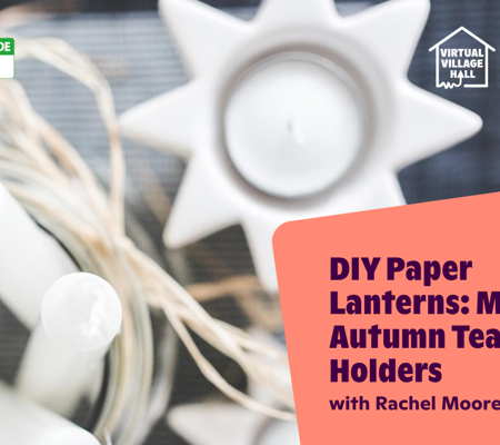 Text reads, "DIY Paper Lanterns Make Autumn Tea Light Holders with Rachel Moore" over the main image at the top of this page.
