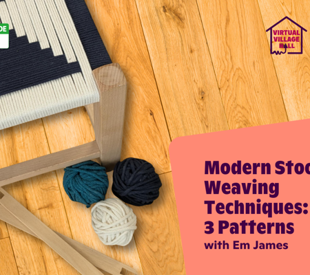 "Text reads, "Modern Stool Weaving Techniques 3 Patterns with Em James" over the main image at the top of this page.