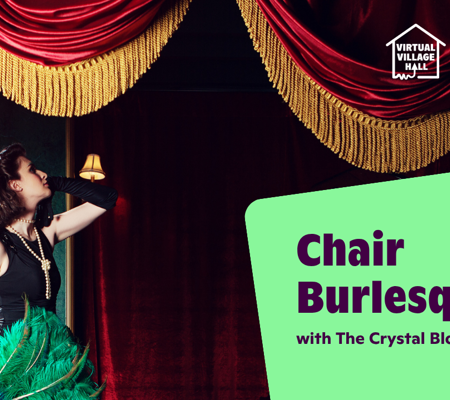 Text reads, Chair Burlesque with The Crystal Blossom Sisters" over the main image at the top of this page.