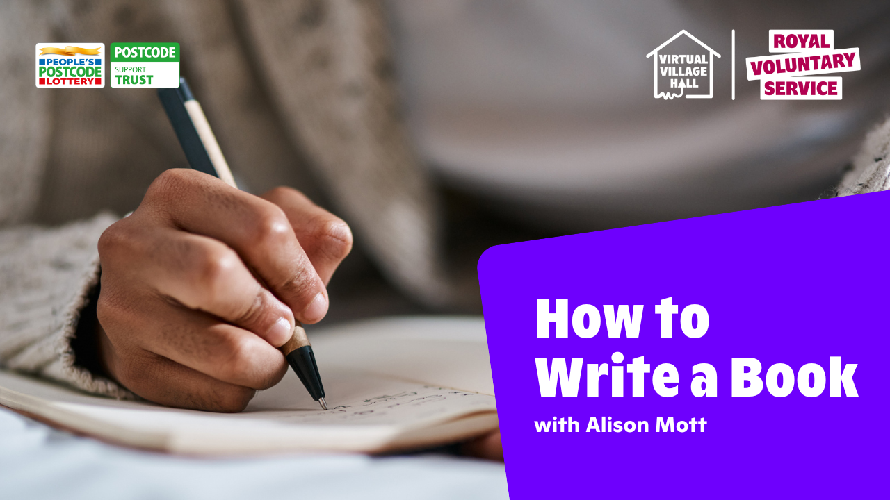 Text reads, "How to write a book with Alison Mott" over an image of a person writing a book.