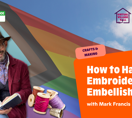 Text reads, "How to hand embroider embellishments with Mark Francis" over an image of a rainbow flag and photo of mark smiling.