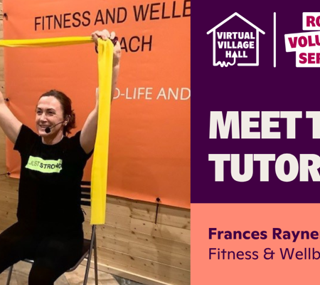 Text reads, "Meet the tutor, Frances Rayner, Fitness and Wellbeing Coach" with a photo of Frances using a yellow resistance band to demonstrate arm stretches during a Sit Fit class, smiling.