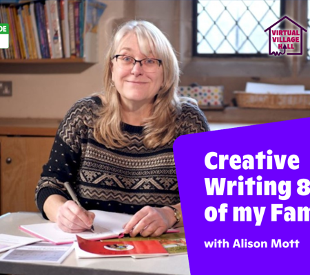 Text reads, "Creative writing 8: Tales Of My Family with Alison Mott" Over a photo of Alison sat smiling, writing a book.