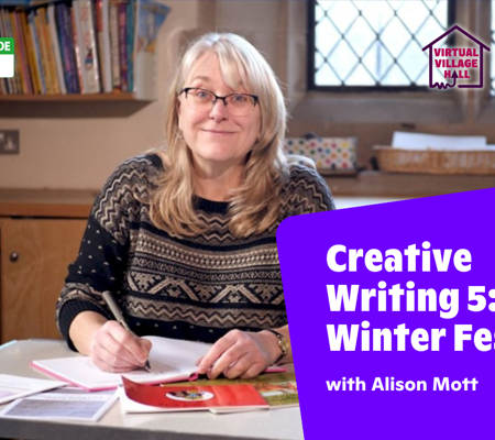 Text reads, "Creative writing 5: Winter Festivals with Alison Mott" Over a photo of Alison sat smiling, writing a book.