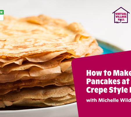 Text reads, "How To Make Pancakes At Home - Crepe Style Recipe with Michelle Wilding" over an image of a stack of British pancakes. 