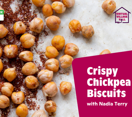 Text reads, "Crispy Chickpea Biscuits with Nadia Terry" over the main image at the top of this page.