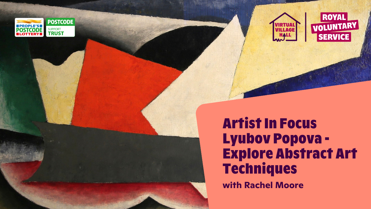 Text reads, "Artist In Focus Lyubov Popova Explore Abstract Art Techniques with Rachel Moore" over the main image at the top of this page.