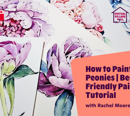Text reads, "How To Paint Peonies - Beginner Friendly Painting Tutorial with Rachel Moore" over the main image at the top this page.