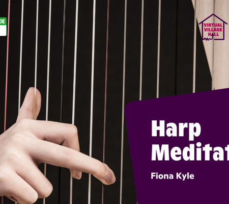 Text reads, "Harp Meditation with Fiona Kyle" with a close up photo of a person playing the harp.