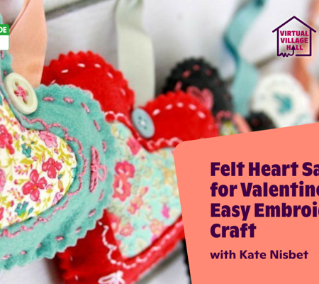 Text reads, "Felt Heart Sachets For Valentine’s Day - Easy Embroidery Craft with Kate Nisbet" over the main image at the top of this page.