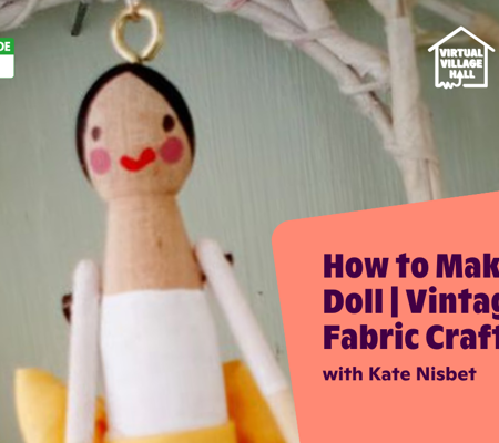 Text reads, "How To Make A Peg Doll - Vintage Fabric Craft with Kate Nisbet" over the main image at the top of this page. 