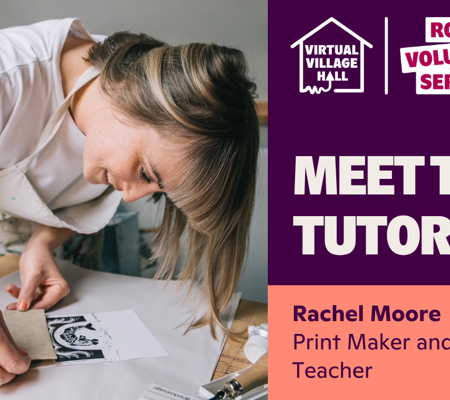 Text reads, "Meet the tutor Rachel Moore Print Maker and Crafts Teacher" with an image of Rachel creating a print