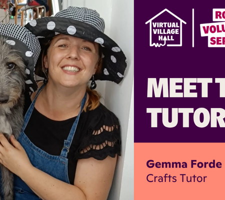 Text reads, "Meet The Tutor, Gemma Forde, Crafts Tutor" over an image of Gemma and her dog wearing bucket hats Gemma has made.