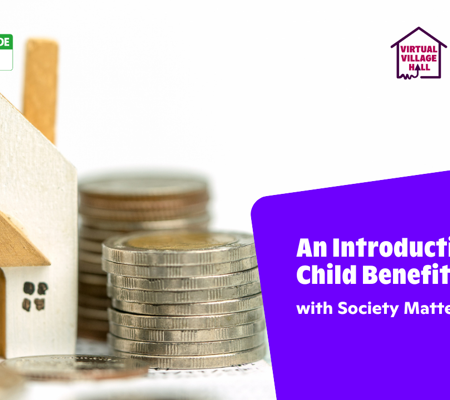 Text reads, "An Introduction To Child Benefit with Society Matters CIC" over the main image at the top of this page.
